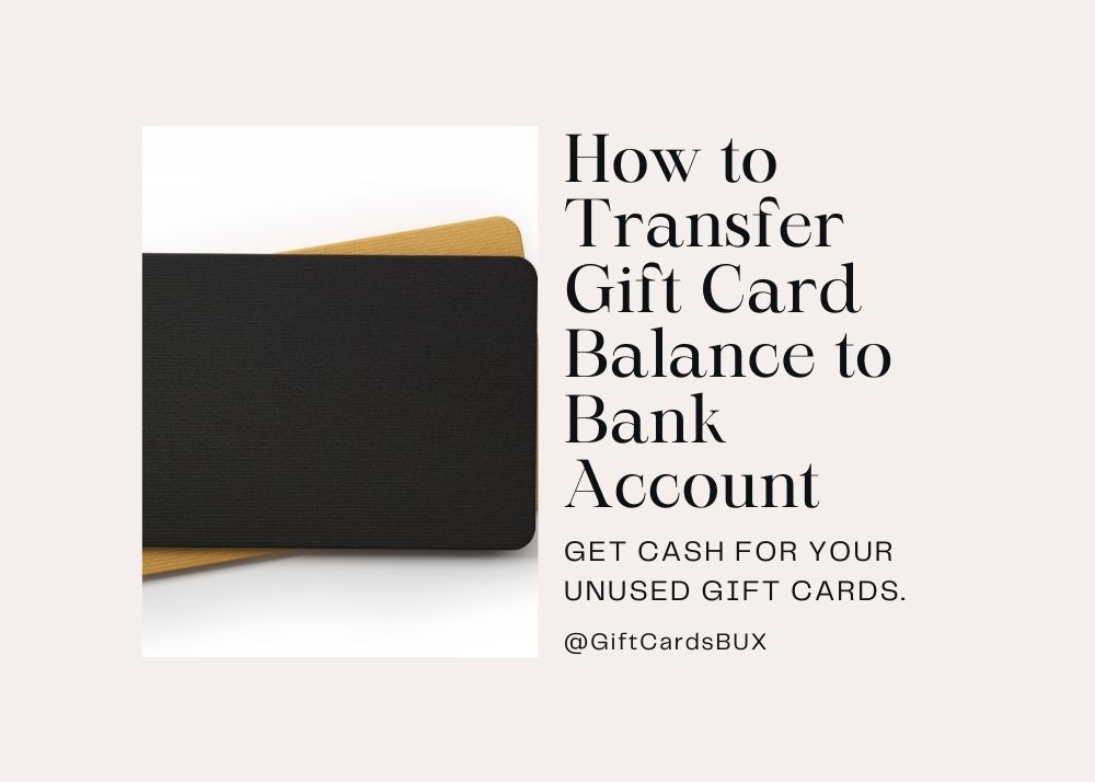How to Transfer Gift Card Balance to Bank Account